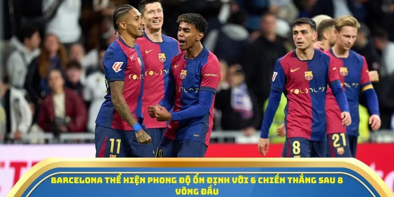 Soi Kèo Barcelona Vs Girona Ngày 18/10/2025 - Cuộc Đua Không Khoan Nhượng Tại Camp Nou 2 Barcelona thể hiện phong độ ổn định với 6 chiến thắng sau 8 vòng đấu